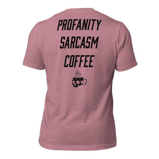 Profanity, Sarcasm, Coffee